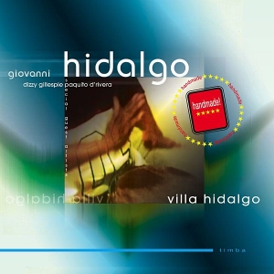 Giovanni Hidalgo Feat. Dizzy Gillespie Paquito D´Rivera Vil