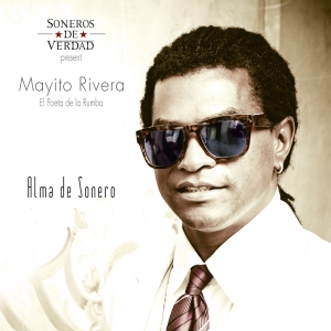 Mayito Rivera Alma de Sonero