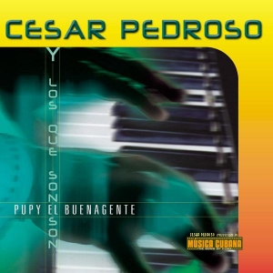 Cesar Pedroso Y Los Que Son Son Puppy El Buenagente